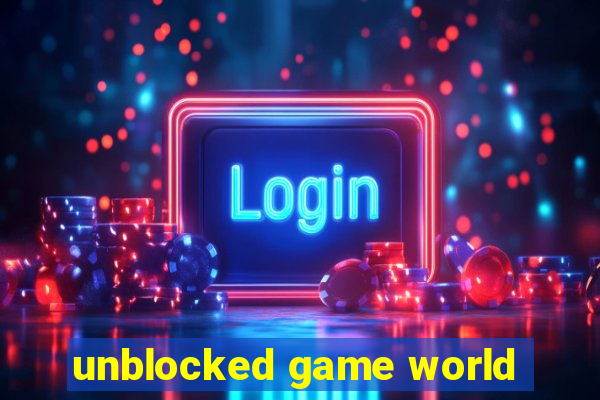 unblocked game world